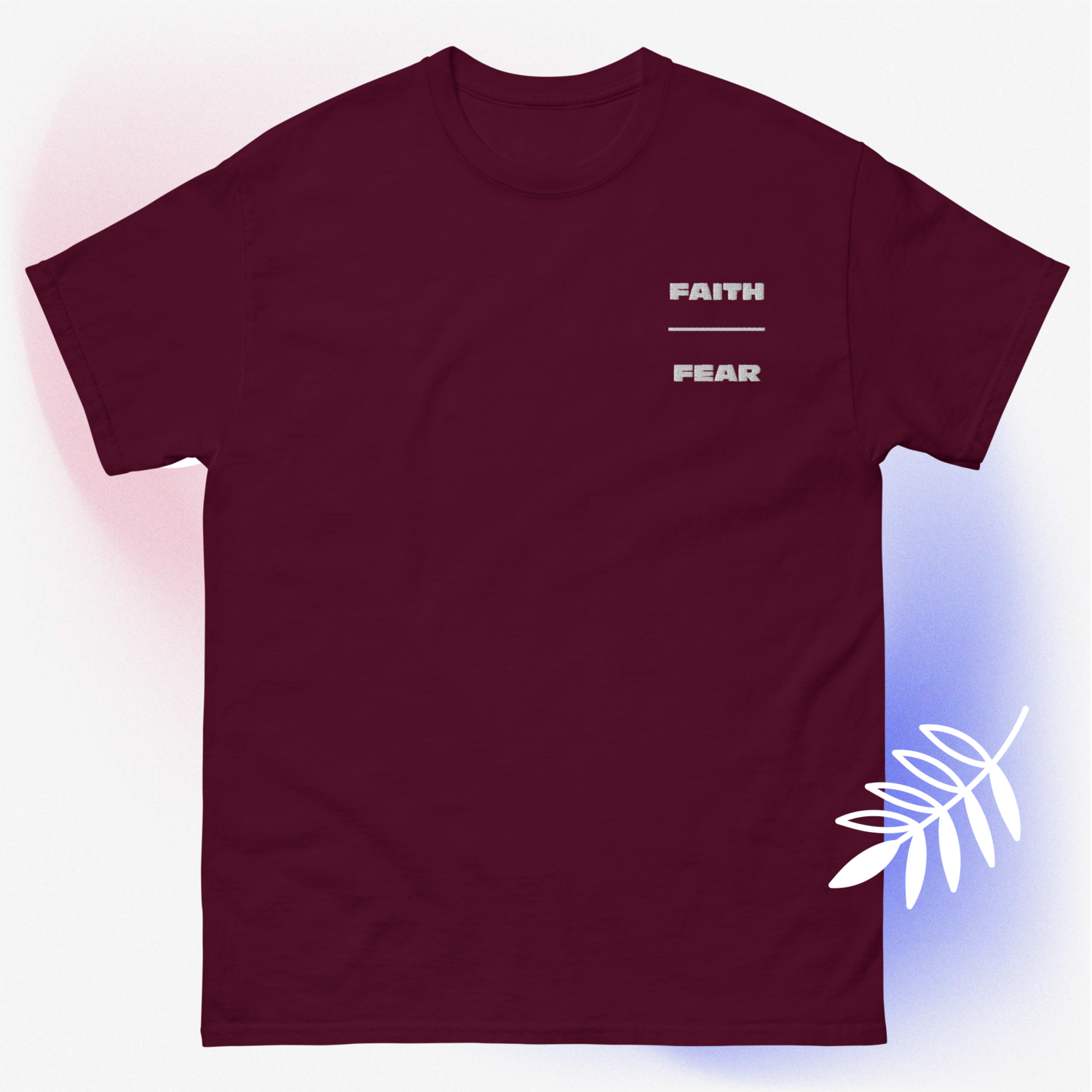 Unisex Faith Over Fear