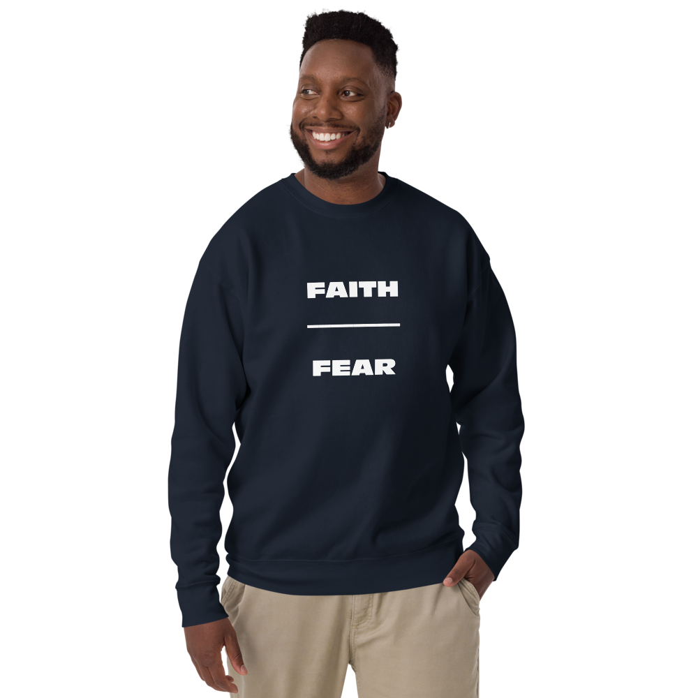 Unisex Sweatshirt Faith Over Fear
