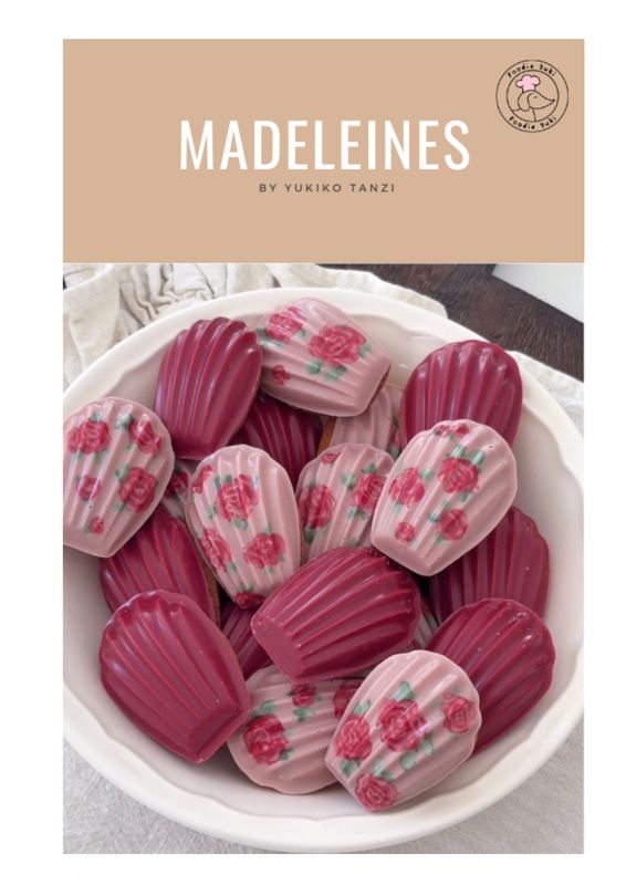 NEW Madeleines EBOOK, +shells &amp; tempering guide