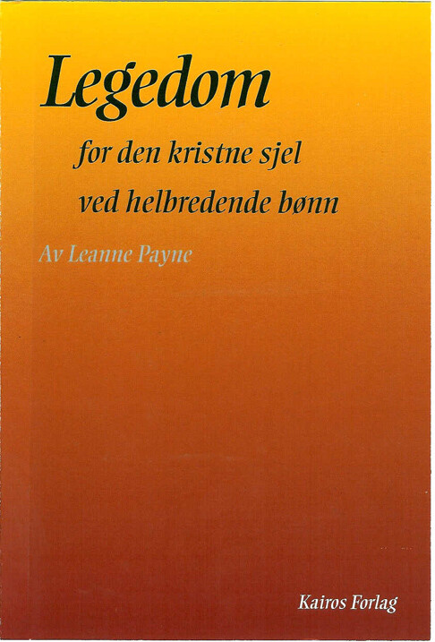 LEGEDOM FOR DEN KRISTNE SJEL VED HELBREDENDE BØNN