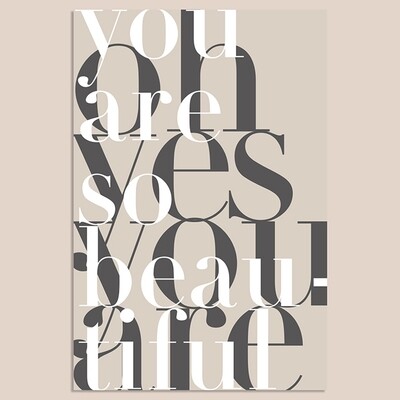 You are so Beautiful |  Mix & Match | 20 x 30 cm
