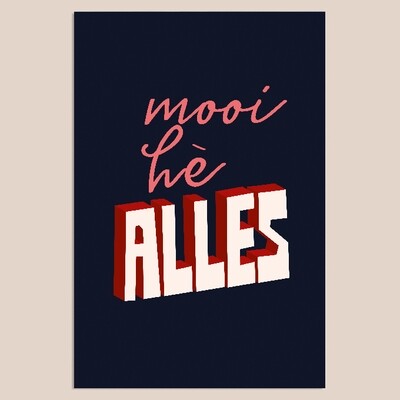 Mooi hè alles! | Mix & Match | 20 x 30 cm Mooi hè alles! | Mix & Match | 20 x 30 cm