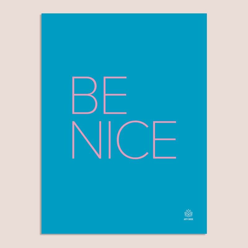 Poster 'Be Nice'