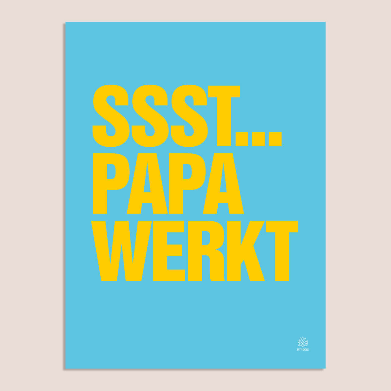 Poster 'Ssst... papa werkt' Poster 'Ssst... papa werkt'