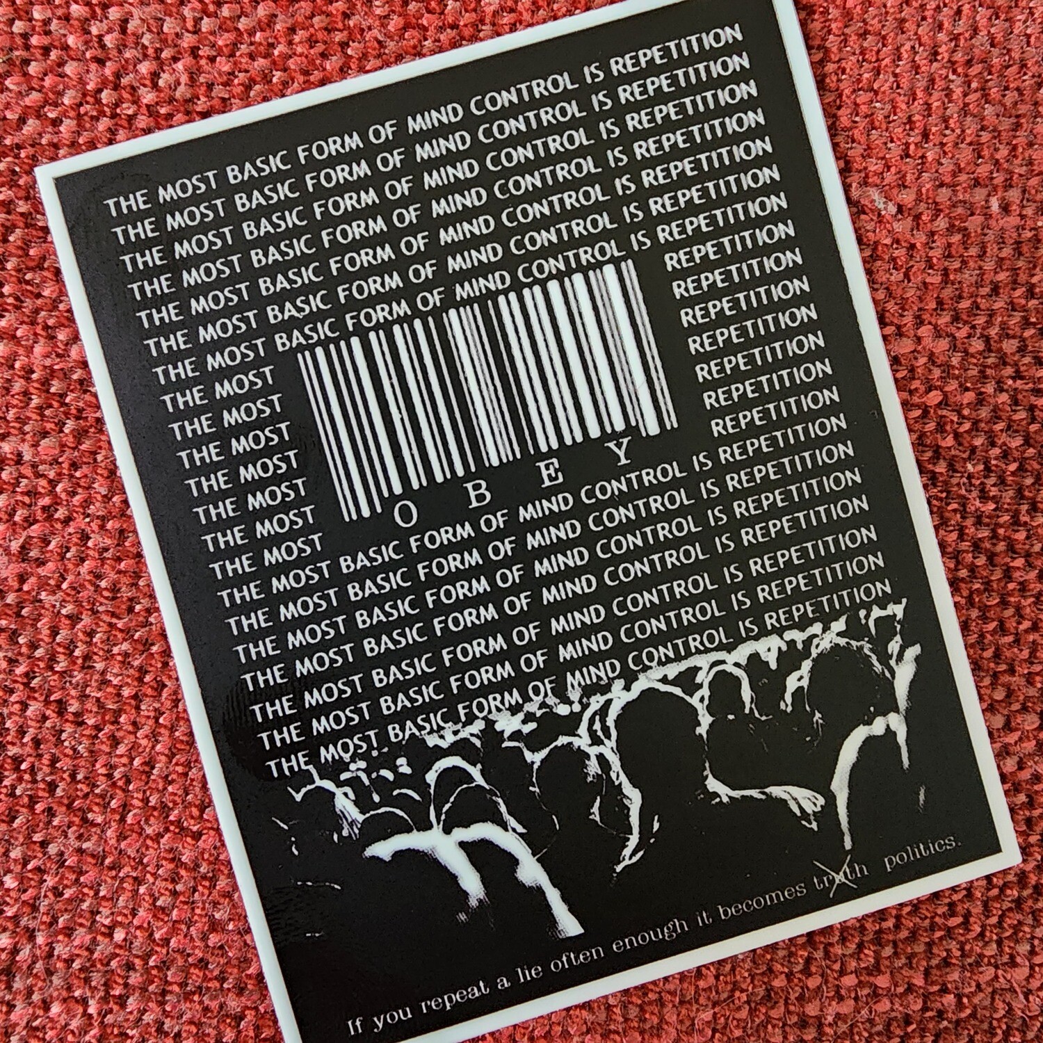 Repetition = Mind Control Sticker
