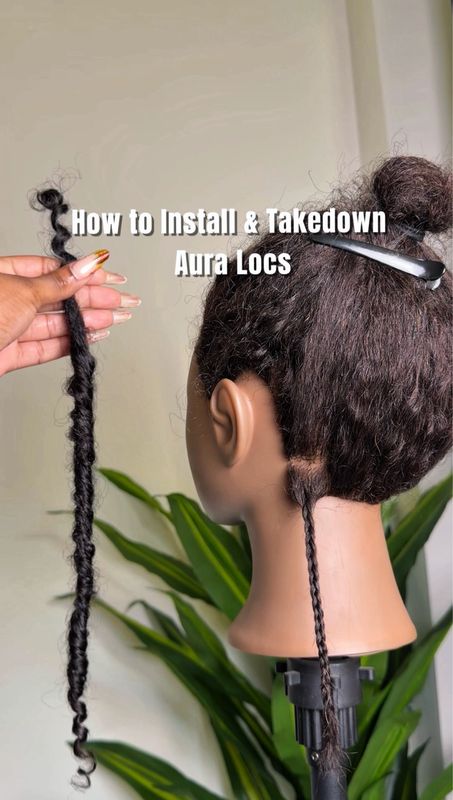 Aura Locs Install/Takedown Tutorial