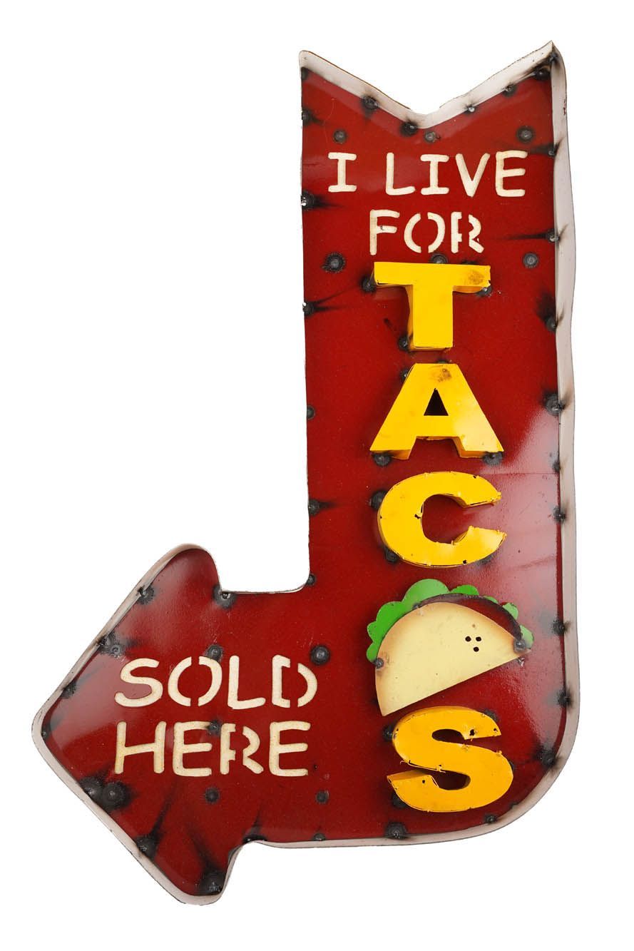 I live for Tacos Sold Here Arrow Sign-Metal-21x34 inches-Restaurant Decor-Tacos  Arrow-Handmade
