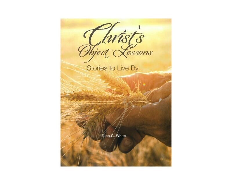 Christ's Object Lessons Magabook Wheat (B6/I7)