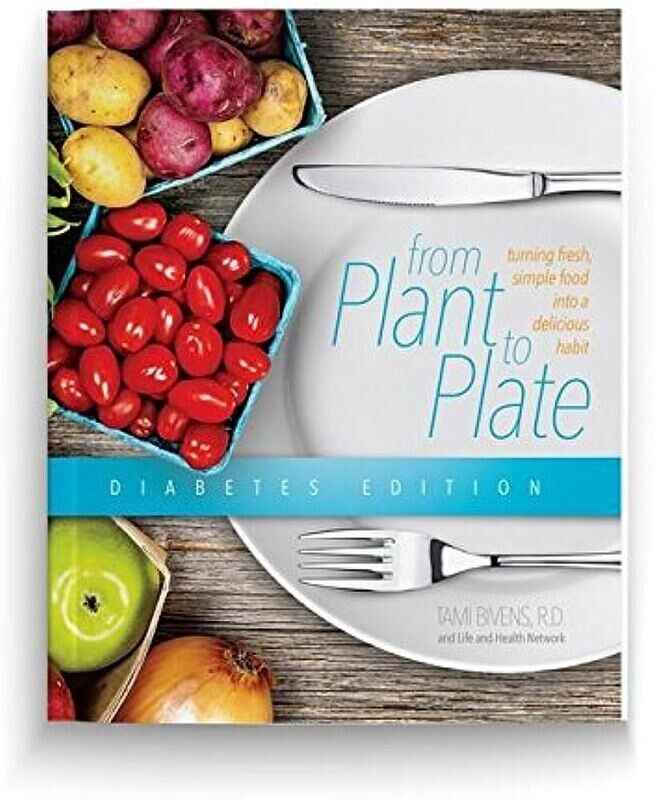 From Plant to Plate "Diabetes Edition" (B4)