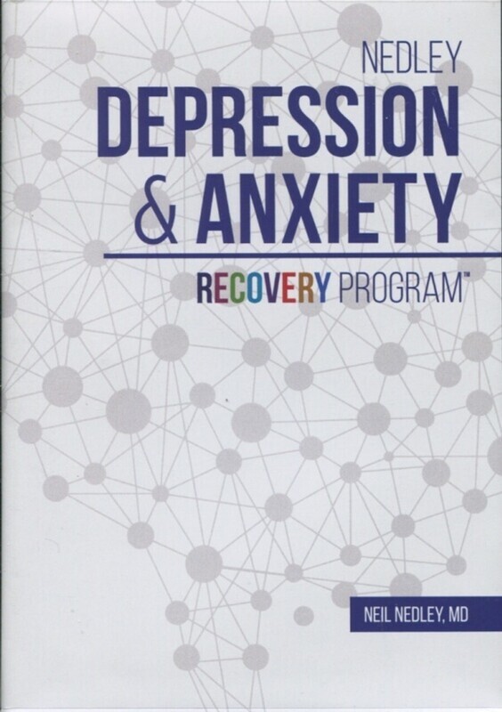 Nedley Depression & Anxiety Recovery Workbook (B6/I7)