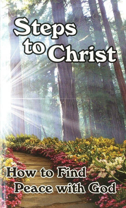 Steps to Christ - How to Find Peace with God (B5)