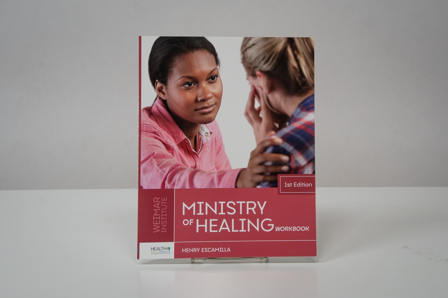 Ministry of Healing Workbook - Escamilla (B6)