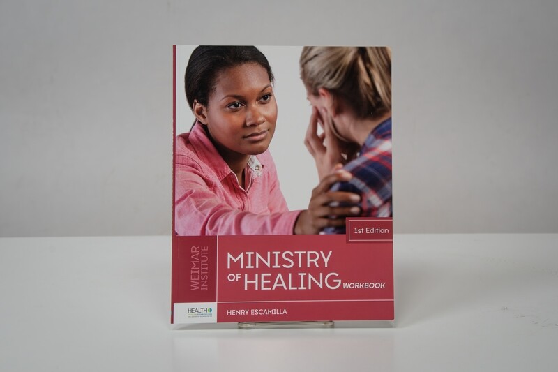 Ministry of Healing Workbook - Escamilla (B6)