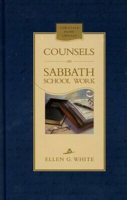 Counsels on Sabbath School Work - EGW (D1)