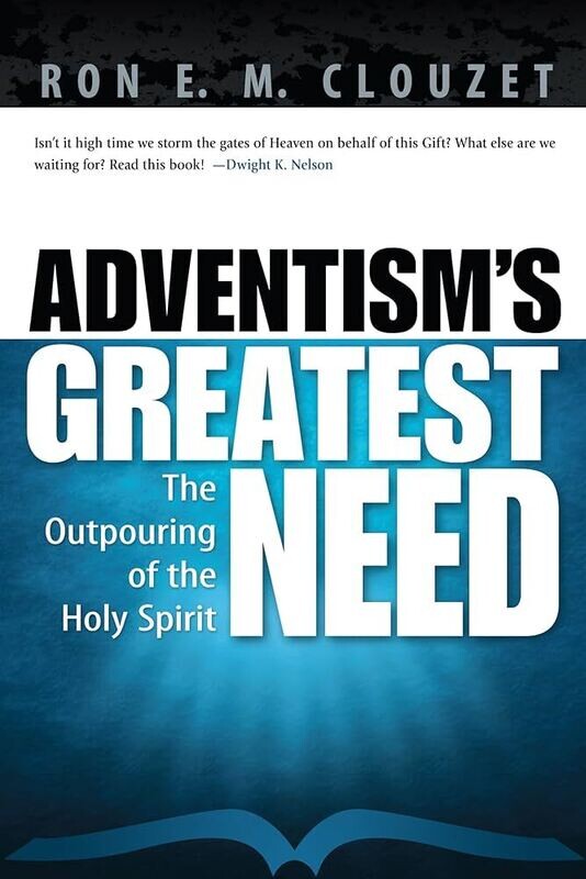 Adventism's Greatest Need (B7)