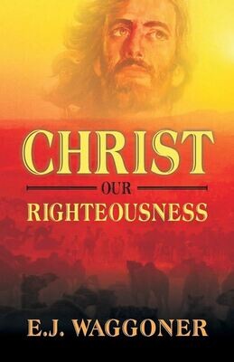 Christ Our Righteousness - Waggoner (D4)