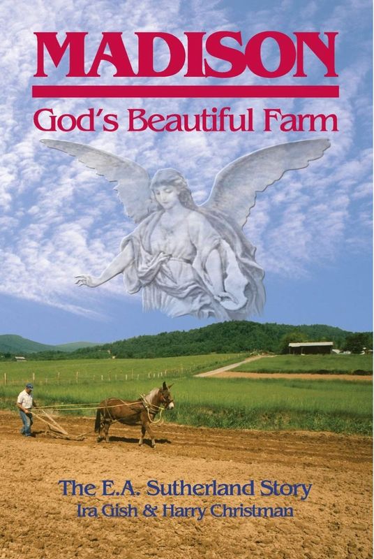 Madison, God's Beautiful Farm - Ira Gish & Harry Christman