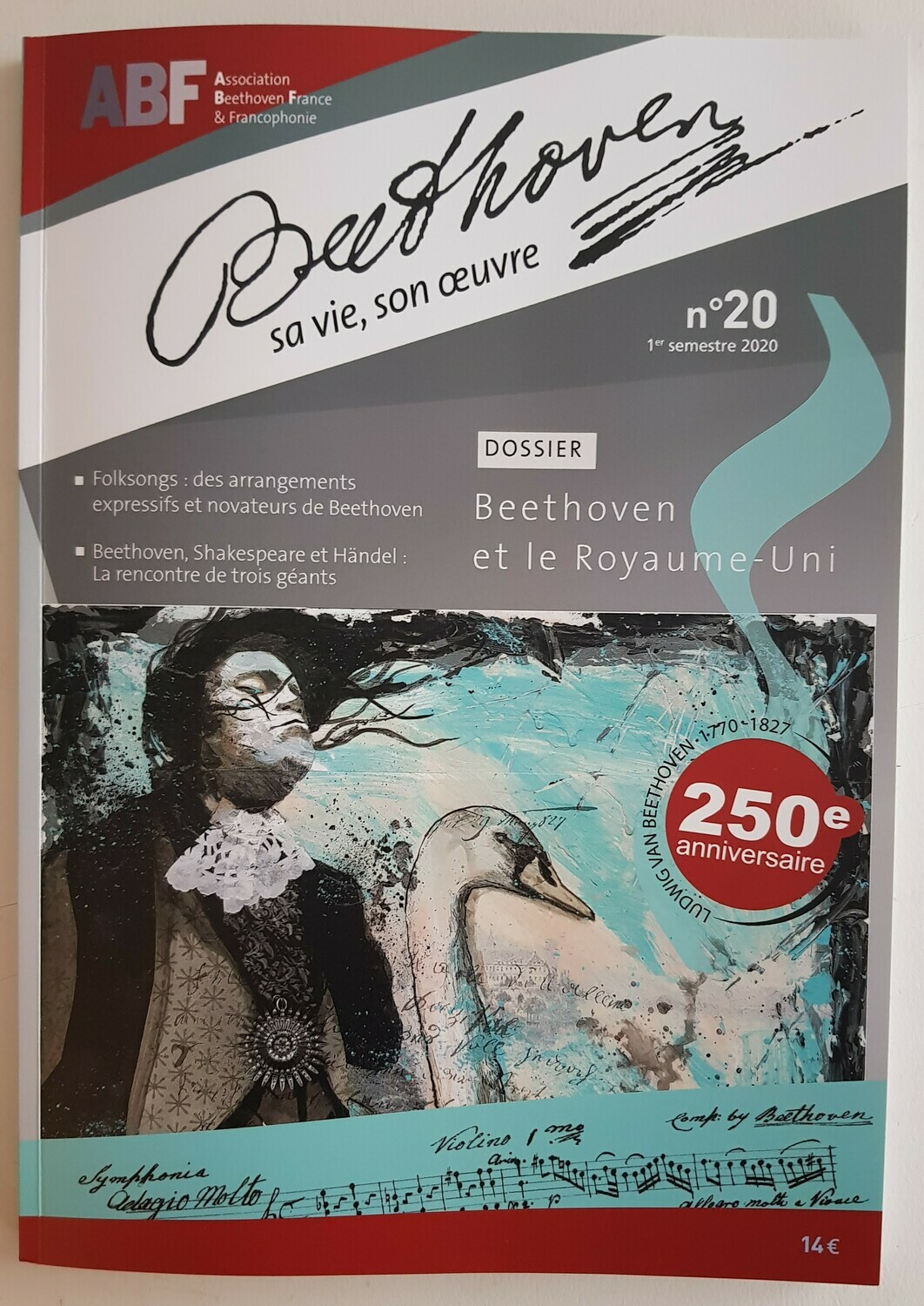 Beethoven Revue n°20 &quot;Numéro Spécial&quot; pour le 250ème anniversaire de la naissance de  Beethoven&quot;