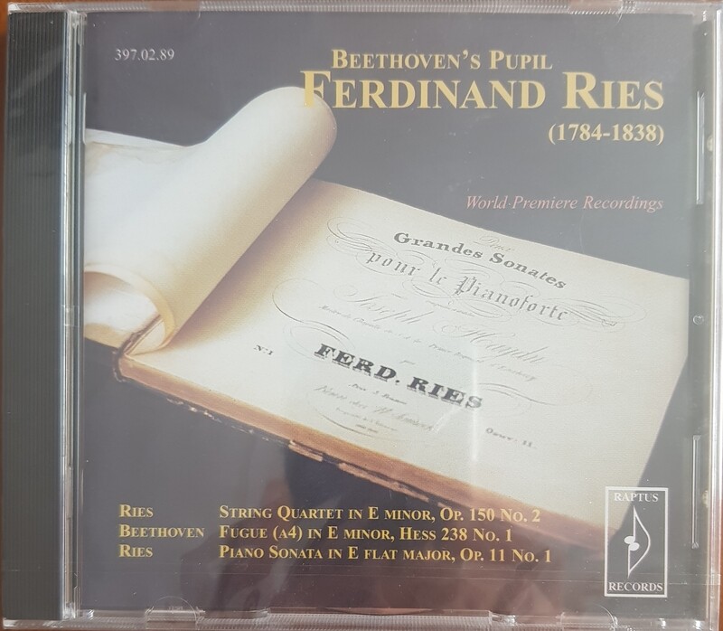 CD de Ferdinand RIES avec des quartet, une fugue en E mineur HESS 238, et une sonate Op 11