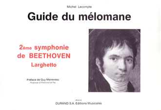 Guide du Mélomane : 2e Symphonie de Beethoven - Larghetto