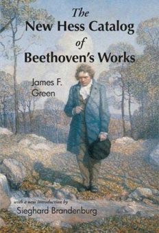 &quot;The New Hess Catalog of Beethoven&#39;s Works&quot; par James F. Green (tout en Anglais)