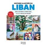 Histoire illustree du Liban - Illustrated History of Lebanon