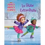 Fancy Nancy Clancy - Ice Skater Extraordinaire