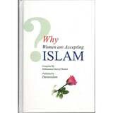 WHY WOMEN ARE ACCEPTING ISLAM