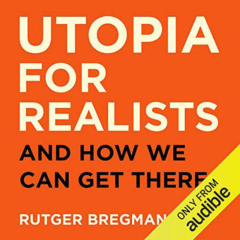 Utopia for Realists