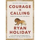 Courage Is Calling