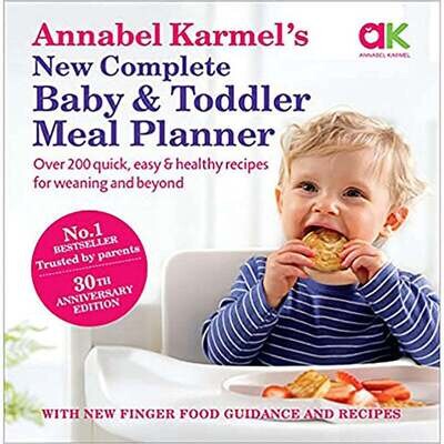 Annabel Karmel&#39;s New Complete Baby &amp; Toddler Meal Planner - 4th Edition