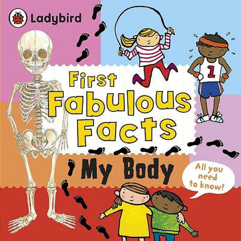 First Fabulous Facts  My Body