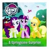 My Little Pony A Springtime Surprise