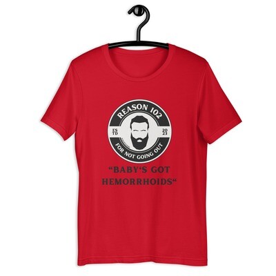 StainedLogic Men’s Reasons - Baby Hemorrhoids - Graphic Tee