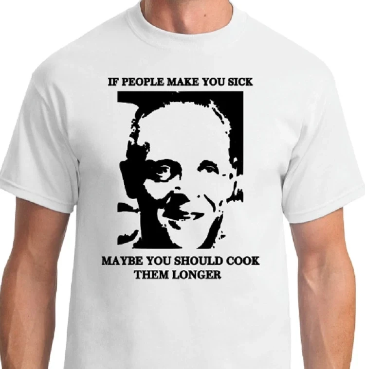 If people make you sick, Hannibal Lecter, Men&#39;s T-shirt