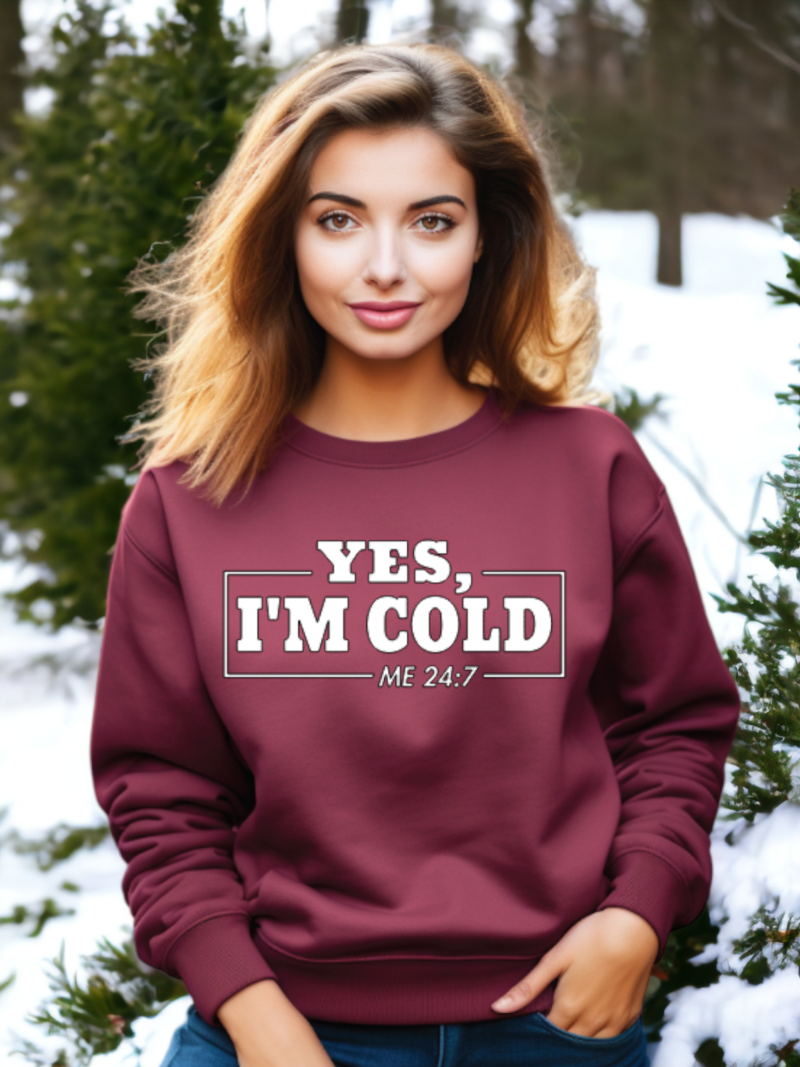 Yes, I&#39;m Cold