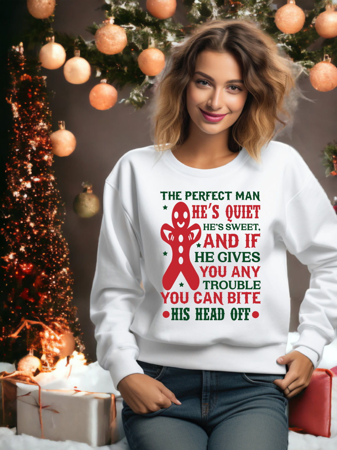 The Perfect Man Christmas Sweatshirt