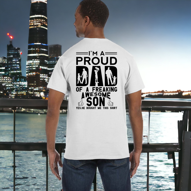 I'm A Proud Dad of an Awesome Son