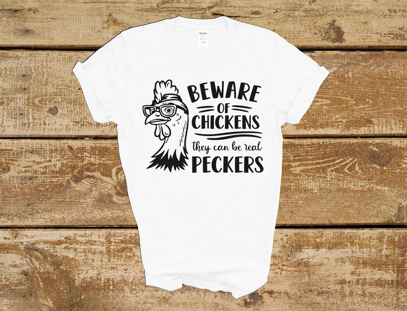 Beware Of Chickens