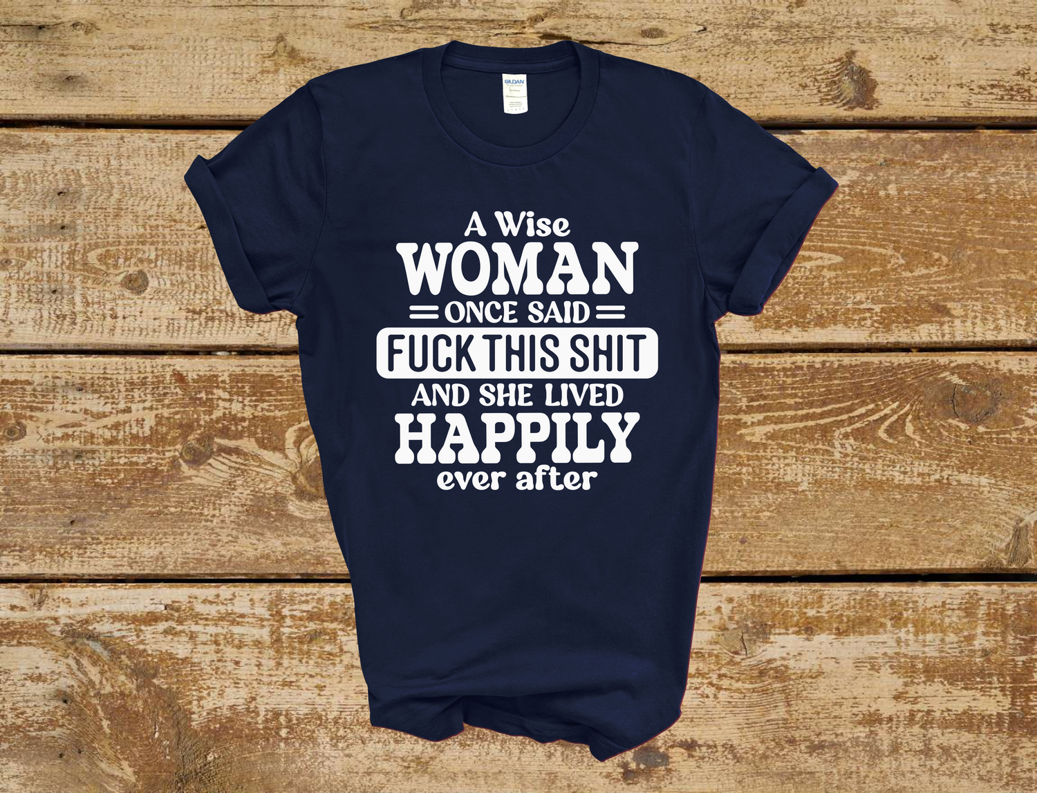 A Wise Woman Once Said