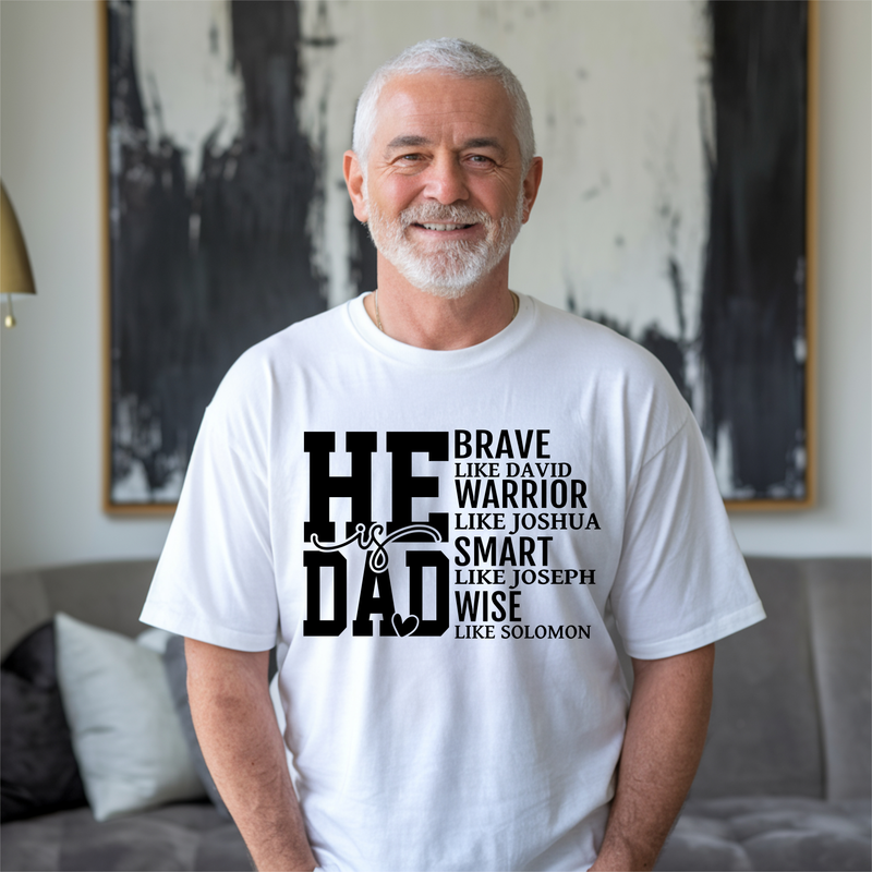 HE IS DAD