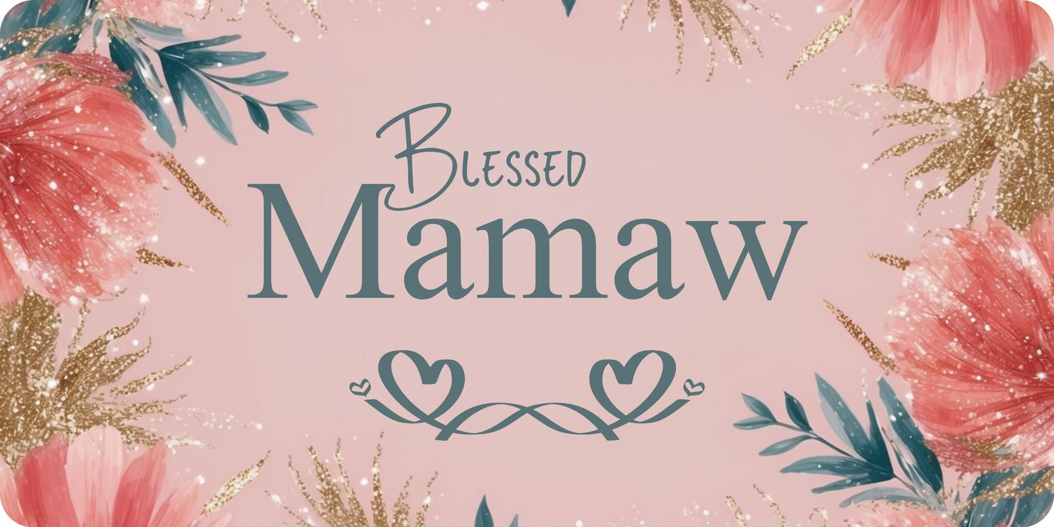 Blessed Mamaw License Plate