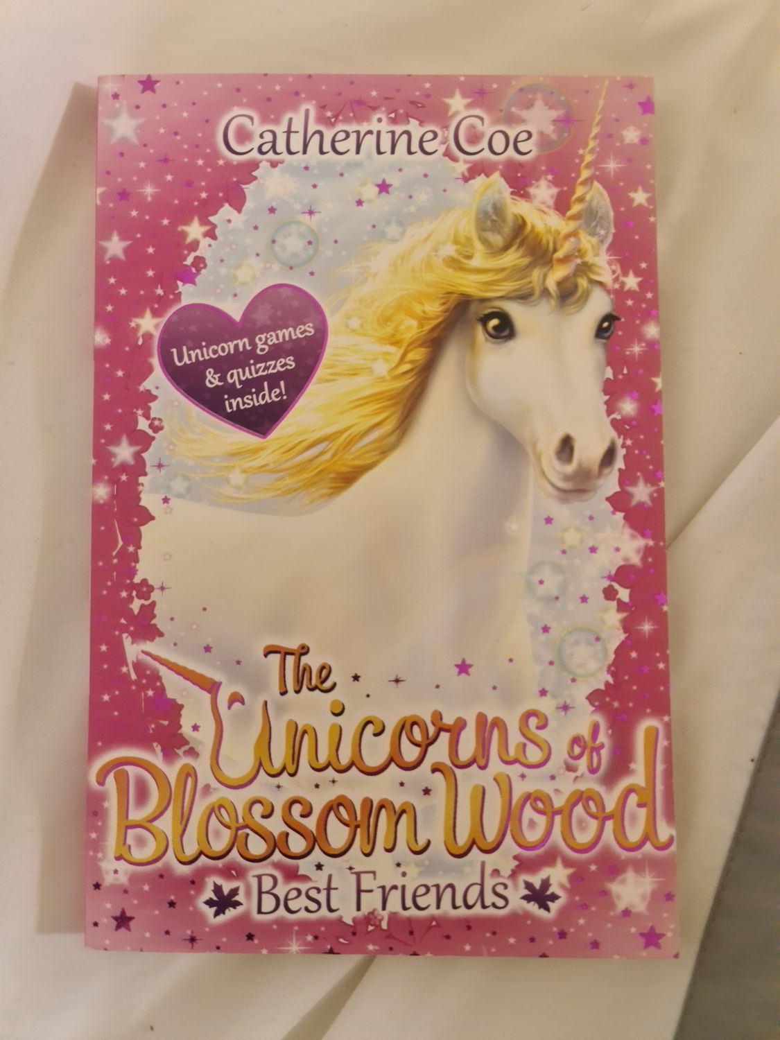 Catherine Coe - The Unicorns of Blossom Wood Best Friends