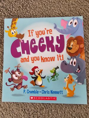 If your cheeky and you know it