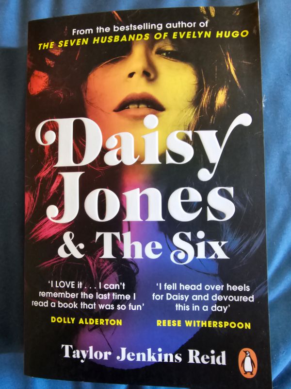 Daisy Jones &amp; The Six - Taylor Jenkins Reid