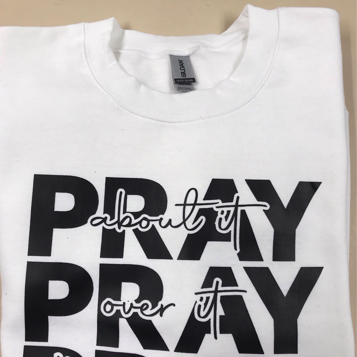 Pray About It Sweatshirt