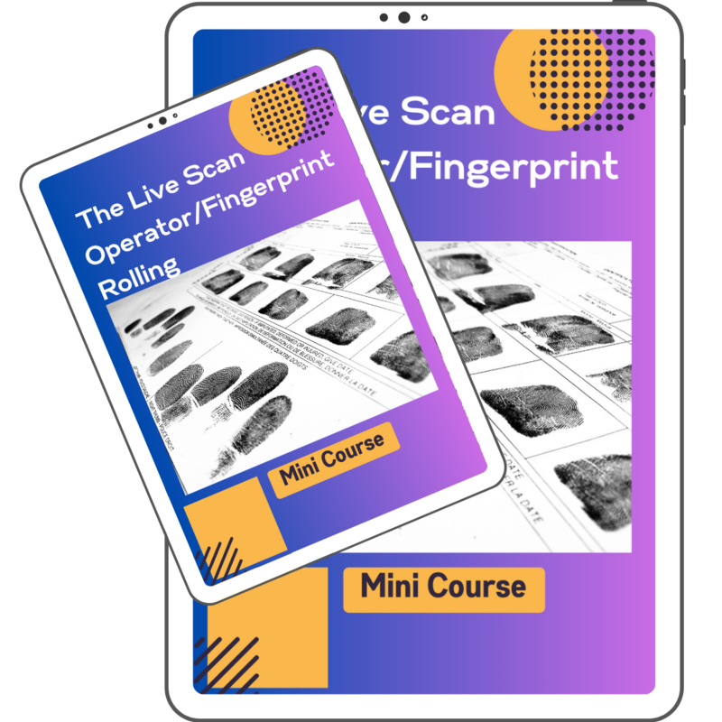 Live Scan Fingerprinting Operator Mini Course