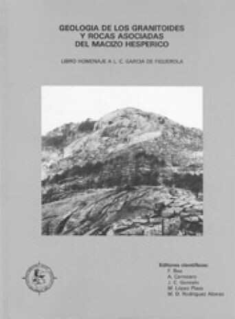 GEOLOGÍA DE LOS GRANITOIDES Y ROCAS ASOCIADAS DEL MACIZO HESPÉRICO