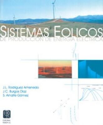 SISTEMAS EÓLICOS DE PRODUCCIÓN DE ENERGÍA ELÉCTRICA