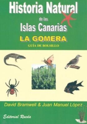 HISTORIA NATURAL DE LAS ISLAS CANARIAS. LA GOMERA